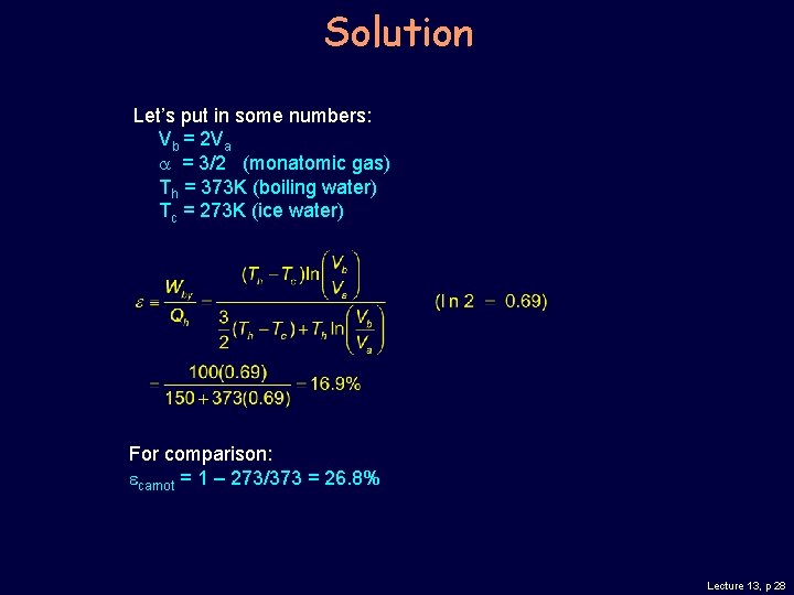 Solution Let’s put in some numbers: Vb = 2 Va a = 3/2 (monatomic