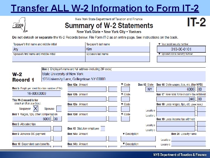Transfer ALL W-2 Information to Form IT-2 