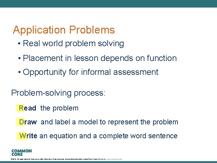 A Story of Units Application Problems • Real world problem solving • Placement in