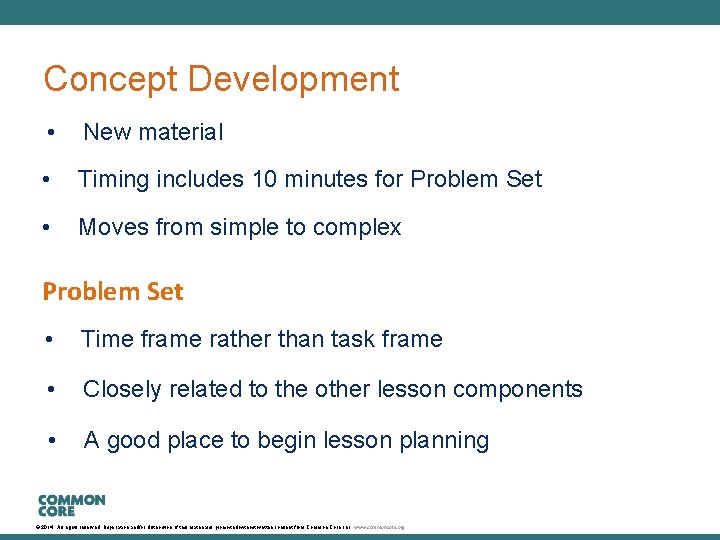 A Story of Units Concept Development • New material • Timing includes 10 minutes