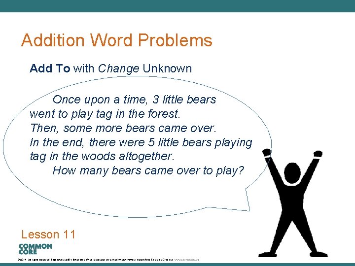 A Story of Units Addition Word Problems Add To with Change Unknown Once upon