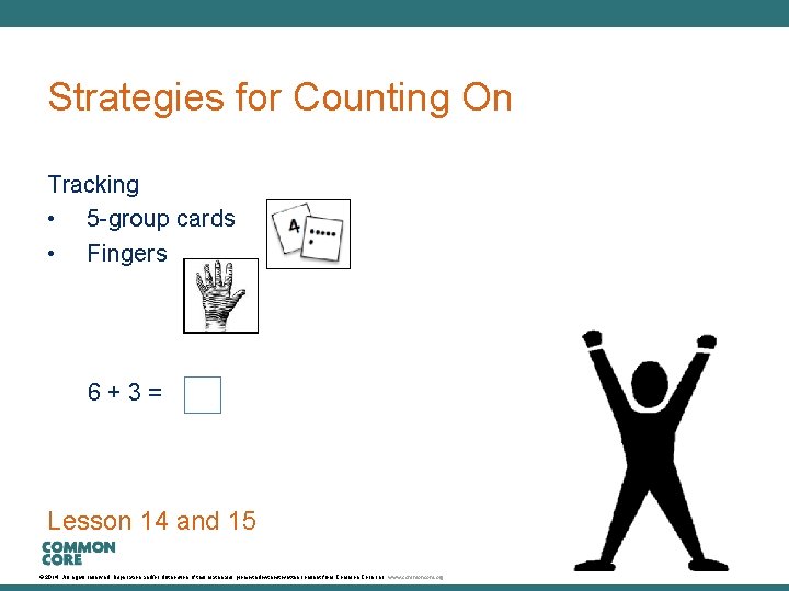 A Story of Units Strategies for Counting On Tracking • 5 -group cards •