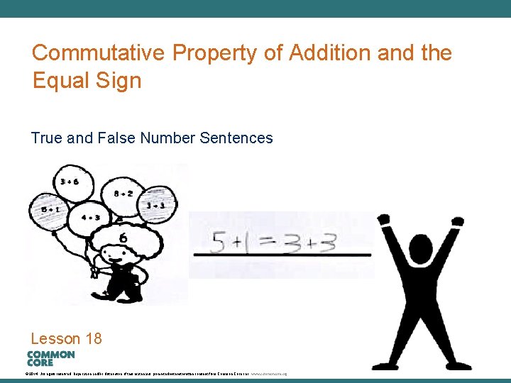A Story of Units Commutative Property of Addition and the Equal Sign True and