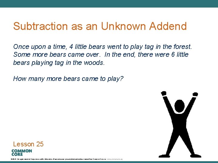 A Story of Units Subtraction as an Unknown Addend Once upon a time, 4