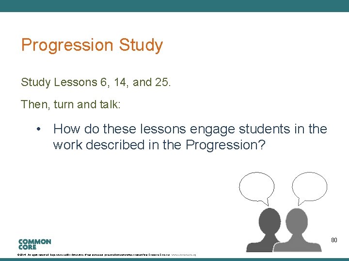 A Story of Units Progression Study Lessons 6, 14, and 25. Then, turn and
