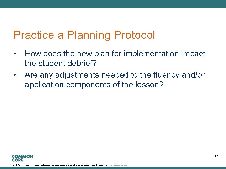 A Story of Units Practice a Planning Protocol • • How does the new