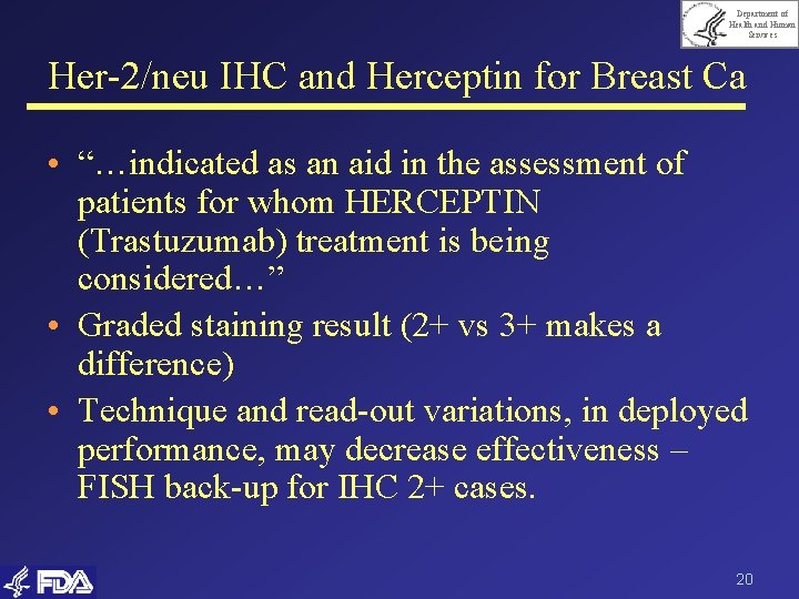 Department of Health and Human Services Her-2/neu IHC and Herceptin for Breast Ca •