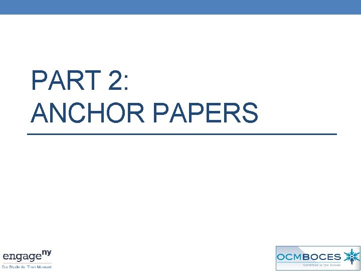 PART 2: ANCHOR PAPERS 