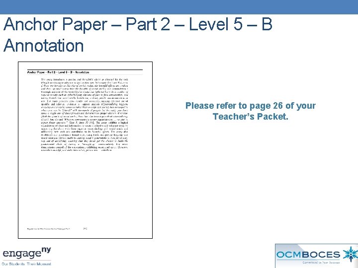 Anchor Paper – Part 2 – Level 5 – B Annotation Please refer to