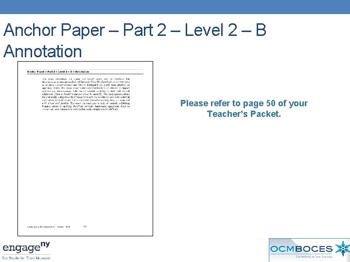 Anchor Paper – Part 2 – Level 2 – B Annotation Please refer to