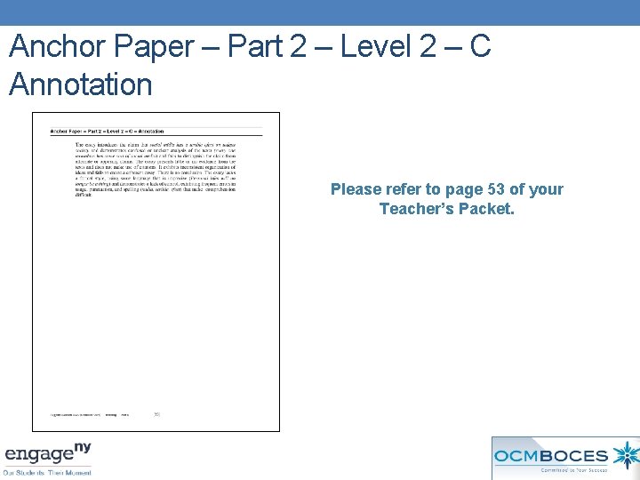 Anchor Paper – Part 2 – Level 2 – C Annotation Please refer to