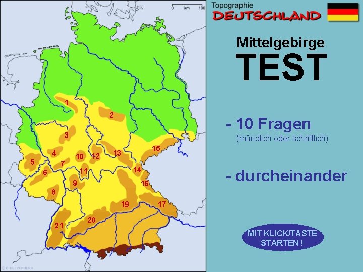 Mittelgebirge TEST 1 2 - 10 Fragen 3 4 5 7 (mündlich oder schriftlich)