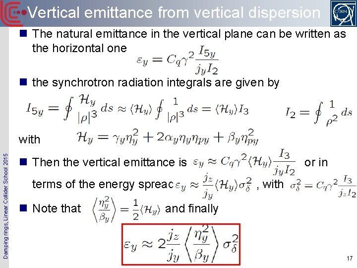 Vertical emittance from vertical dispersion n The natural emittance in the vertical plane can