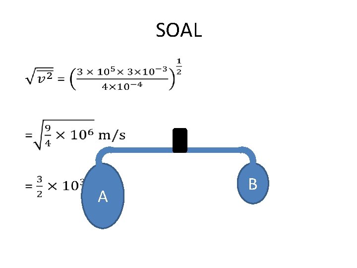 SOAL • A B 