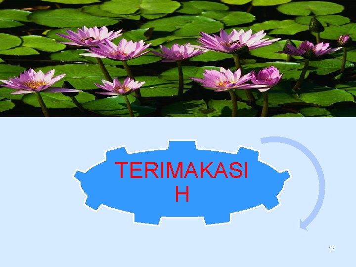 Terima Kasih TERIMAKASI H 27 
