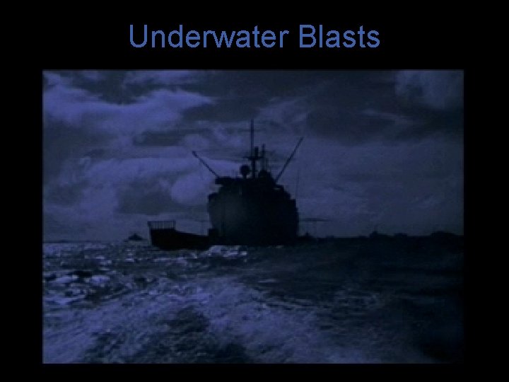 Underwater Blasts 