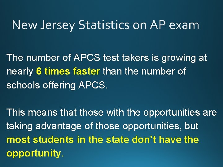 New Jersey Statistics on AP exam The number of APCS test takers is growing New Jersey Statistics on AP exam The number of APCS test takers is growing