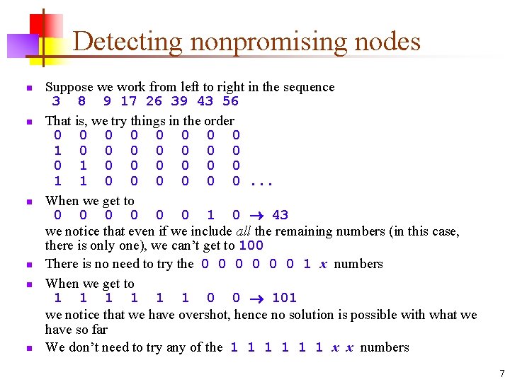 Detecting nonpromising nodes n n n Suppose we work from left to right in