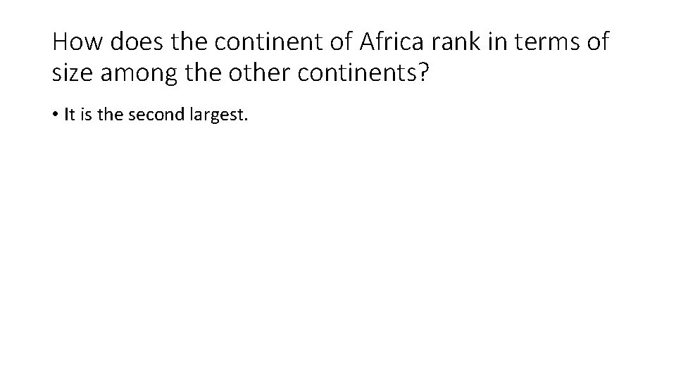 How does the continent of Africa rank in terms of size among the other