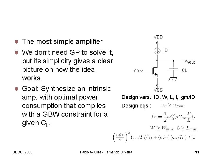 Proof of Concept: The Intrinsic Amplifier The most simple amplifier We don’t need GP