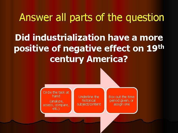 Answer all parts of the question Did industrialization have a more positive of negative