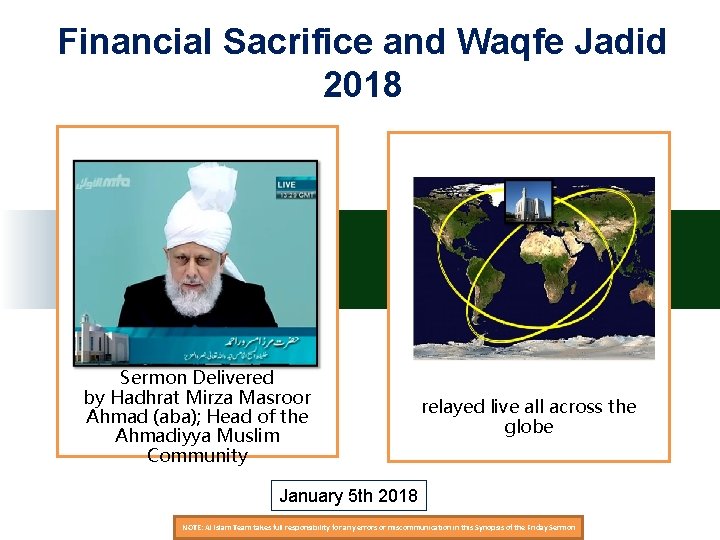 Financial Sacrifice and Waqfe Jadid 2018 Sermon Delivered by Hadhrat Mirza Masroor Ahmad (aba);