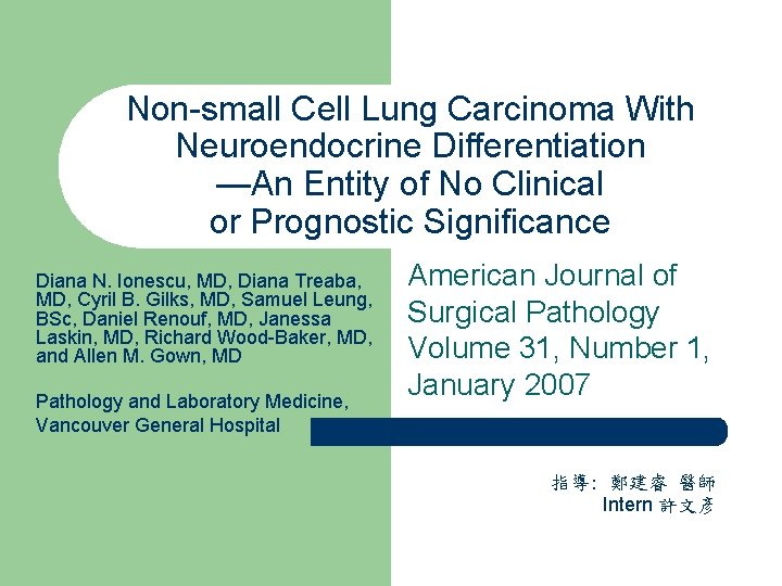 Non-small Cell Lung Carcinoma With Neuroendocrine Differentiation —An Entity of No Clinical or Prognostic