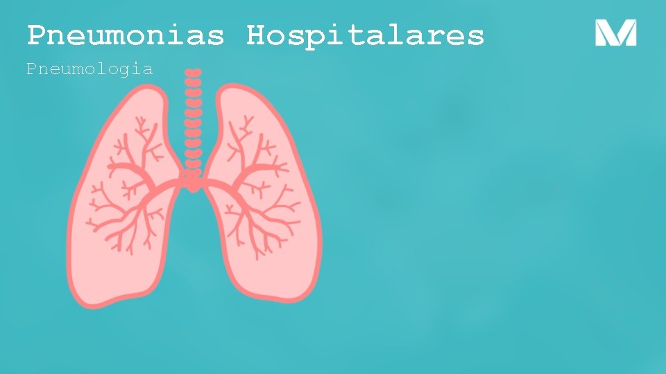 Pneumonias Hospitalares Pneumologia 