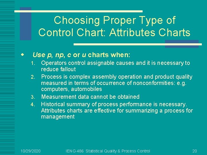Choosing Proper Type of Control Chart: Attributes Charts w Use p, np, c or
