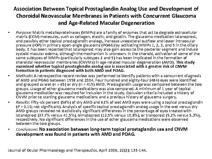 Association Between Topical Prostaglandin Analog Use and Development of Choroidal Neovascular Membranes in Patients