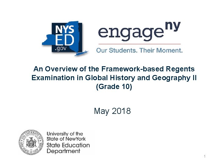 An Overview of the Framework-based Regents Examination in Global History and Geography II (Grade