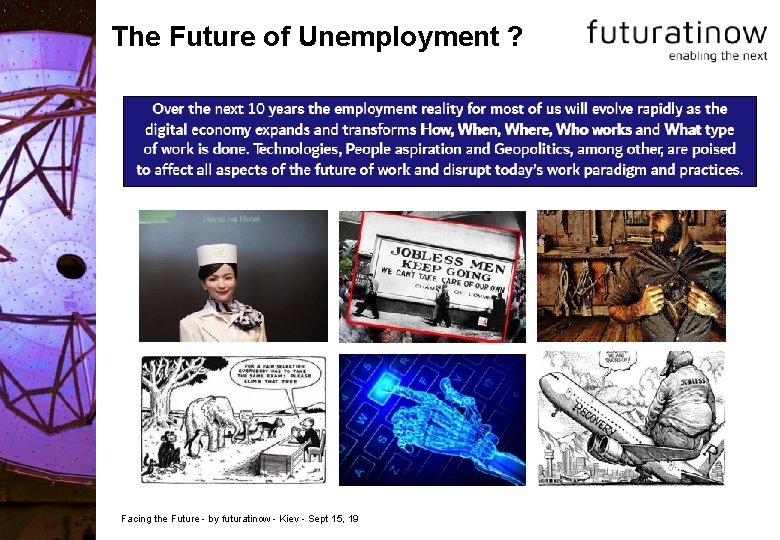 The Future of Unemployment ? Facing the Future - by futuratinow - Kiev -