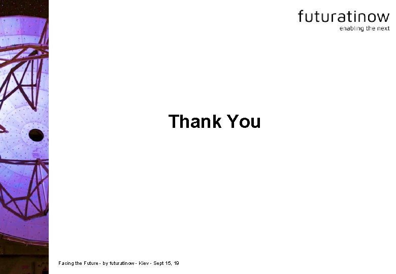 Thank You Facing the Future - by futuratinow - Kiev - Sept 15, 19