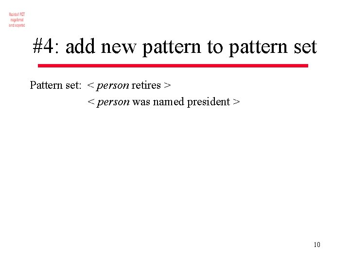 #4: add new pattern to pattern set Pattern set: < person retires > <