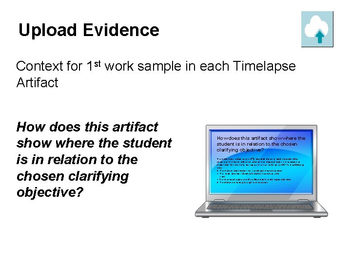Upload Evidence Context for 1 st work sample in each Timelapse Artifact How does Upload Evidence Context for 1 st work sample in each Timelapse Artifact How does