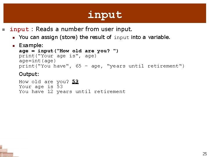 input n input : Reads a number from user input. n n You can
