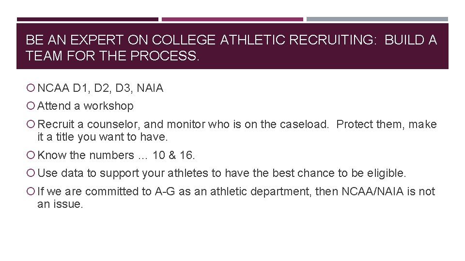 BE AN EXPERT ON COLLEGE ATHLETIC RECRUITING: BUILD A TEAM FOR THE PROCESS. NCAA