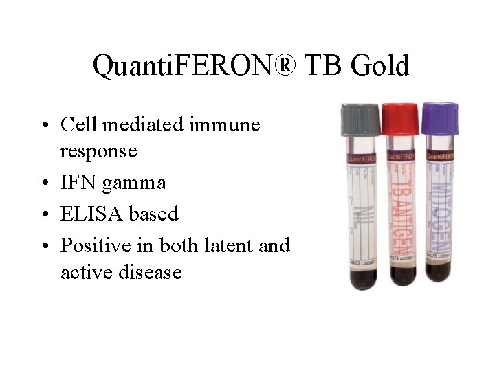 Quanti. FERON® TB Gold • Cell mediated immune response • IFN gamma • ELISA