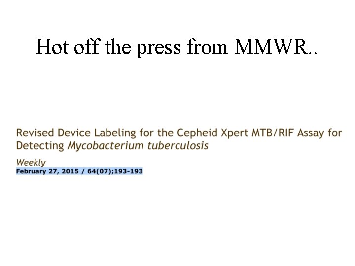 Hot off the press from MMWR. . 