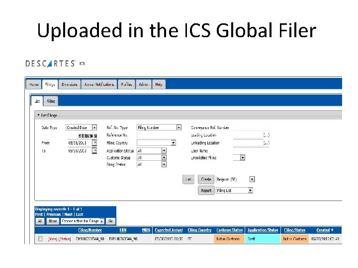 Uploaded in the ICS Global Filer 