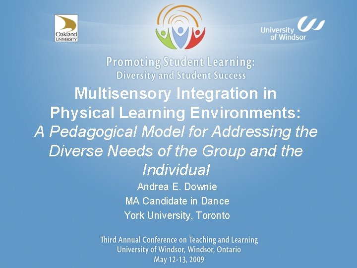 Multisensory Integration in Physical Learning Environments: A Pedagogical Model for Addressing the Diverse Needs