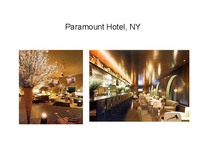 Paramount Hotel, NY 