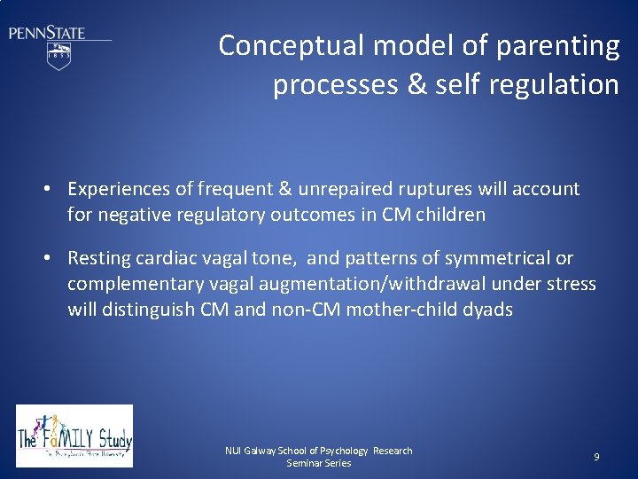 Conceptual model of parenting processes & self regulation • Experiences of frequent & unrepaired