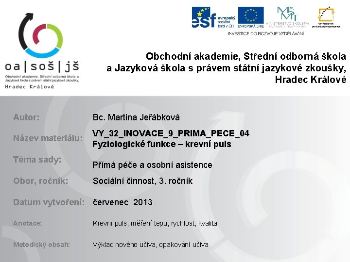 Obchodní akademie, Střední odborná škola a Jazyková škola s právem státní jazykové zkoušky, Hradec