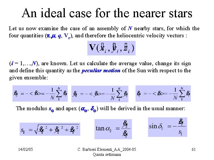 An ideal case for the nearer stars Let us now examine the case of