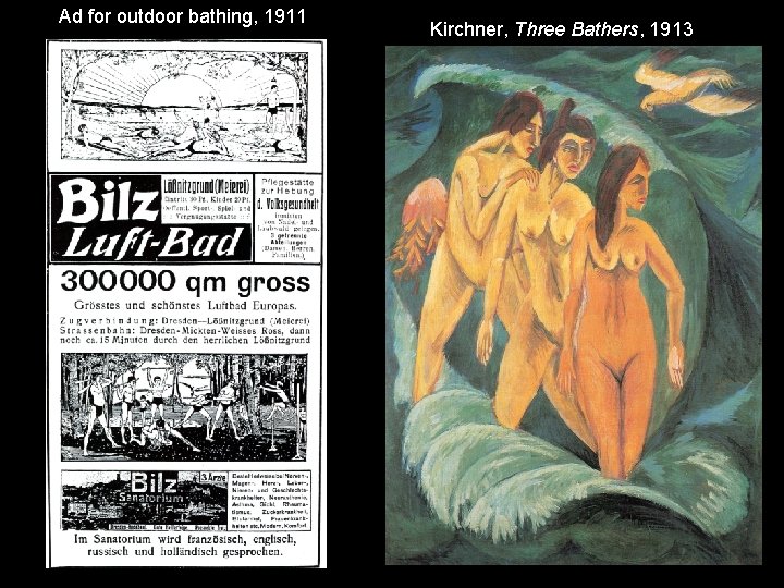 Ad for outdoor bathing, 1911 Kirchner, Three Bathers, 1913 Ad for outdoor bathing, 1911 Kirchner, Three Bathers, 1913