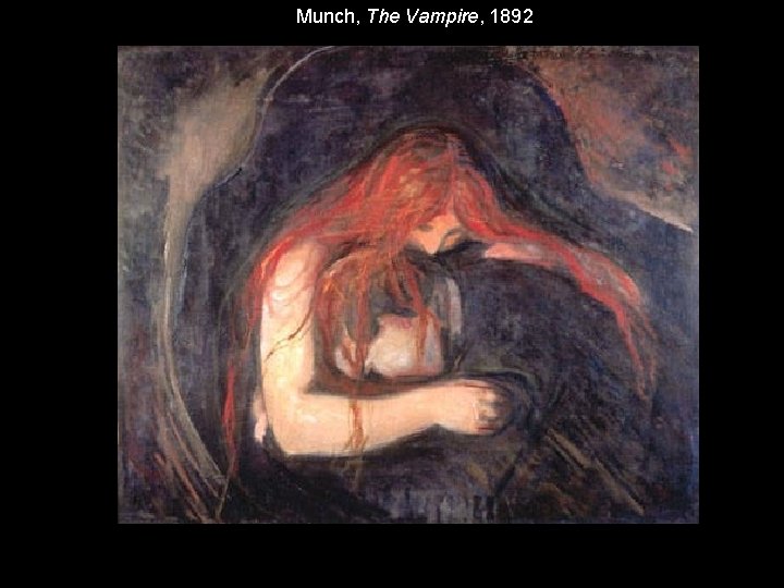 Munch, The Vampire, 1892 