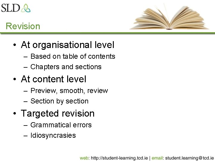 Revision • At organisational level – Based on table of contents – Chapters and