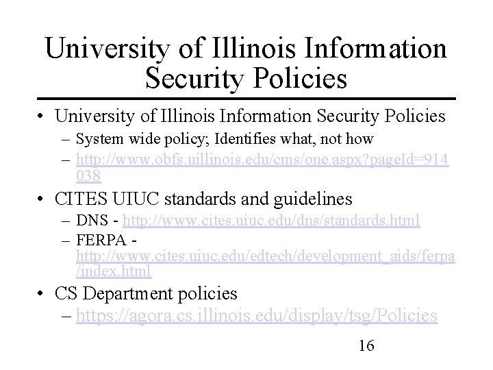 University of Illinois Information Security Policies • University of Illinois Information Security Policies –