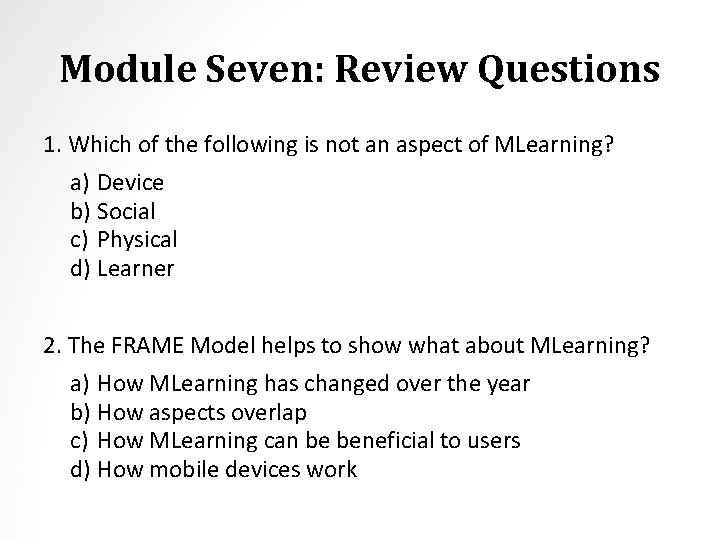Module Seven: Review Questions 1. Which of the following is not an aspect of Module Seven: Review Questions 1. Which of the following is not an aspect of